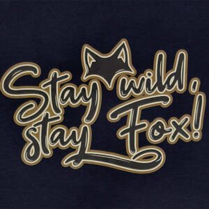 Illustration typographique “Stay Wild Stay Fox” imprimée sur t-shirt